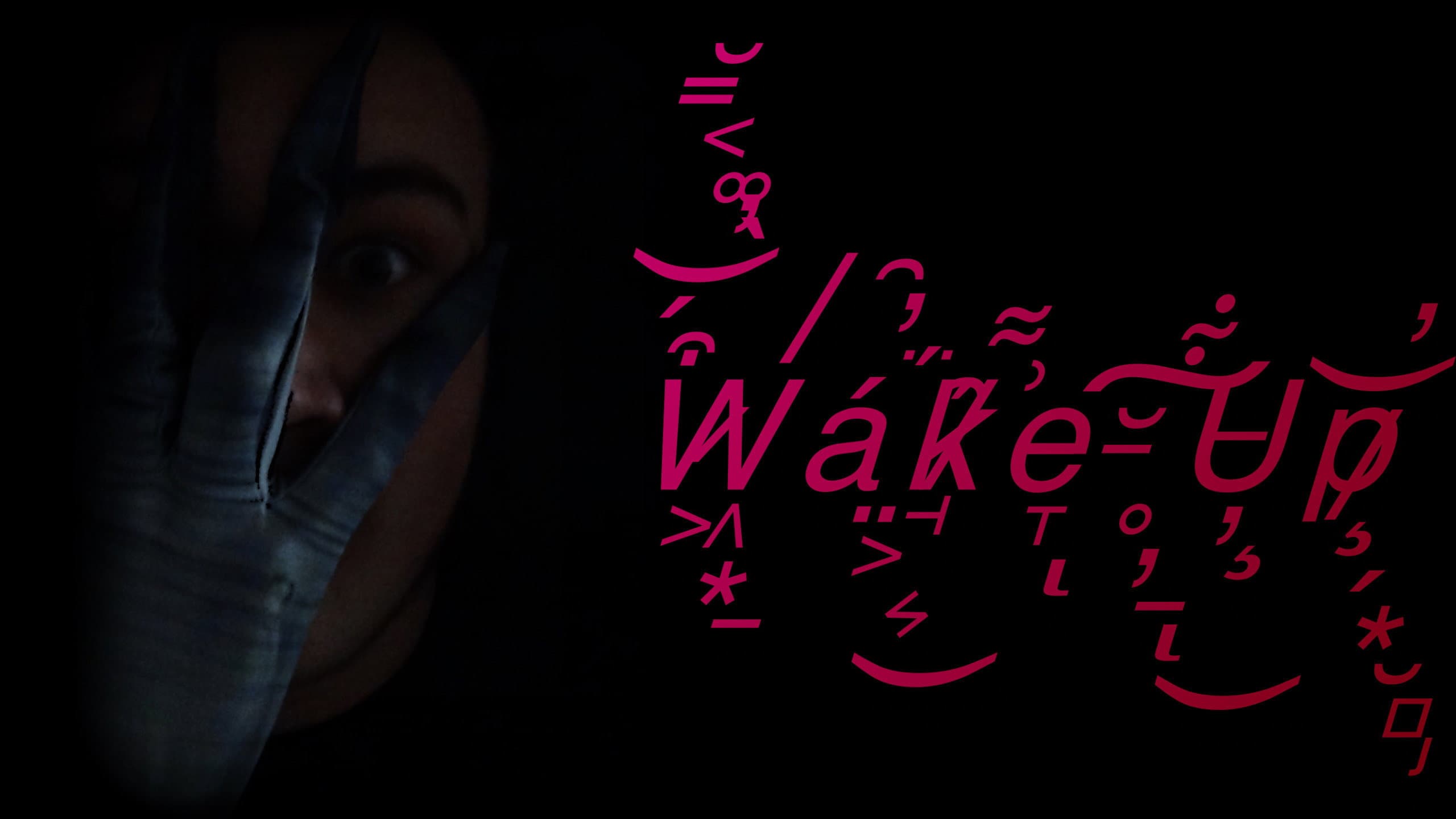 Wake Up