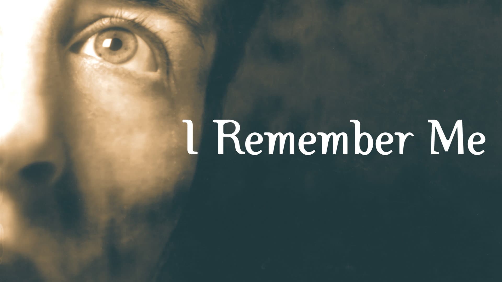 I Remember Me