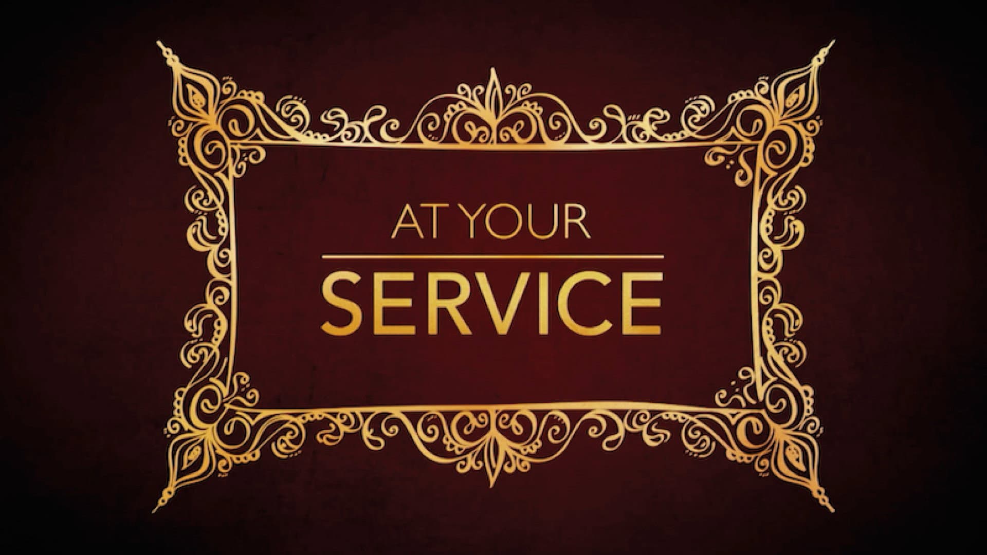 At Your Service