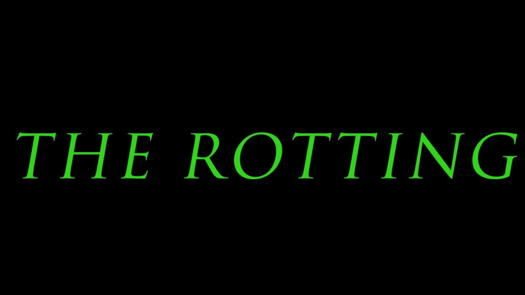 The Rotting