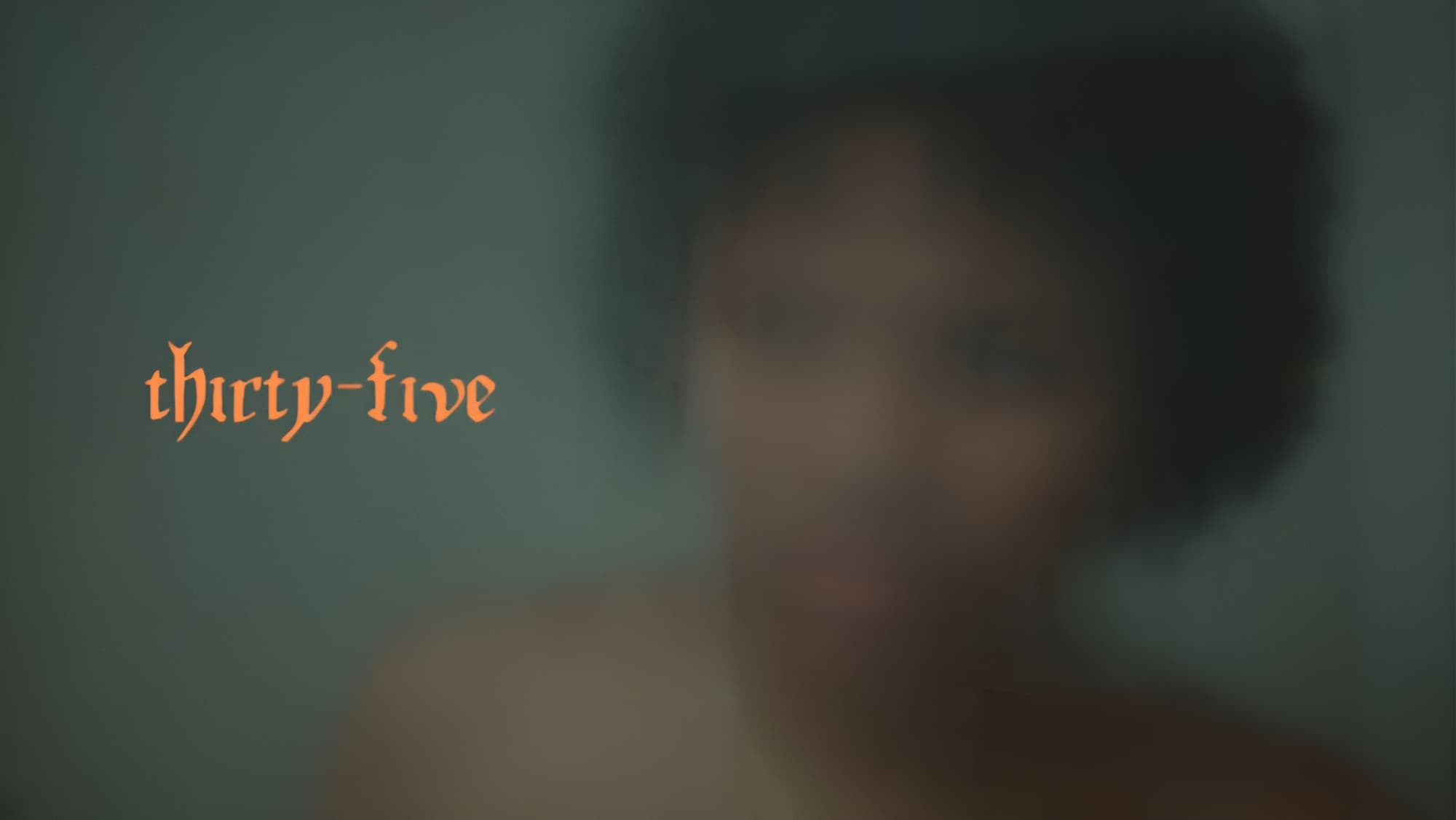 Thirty-Five