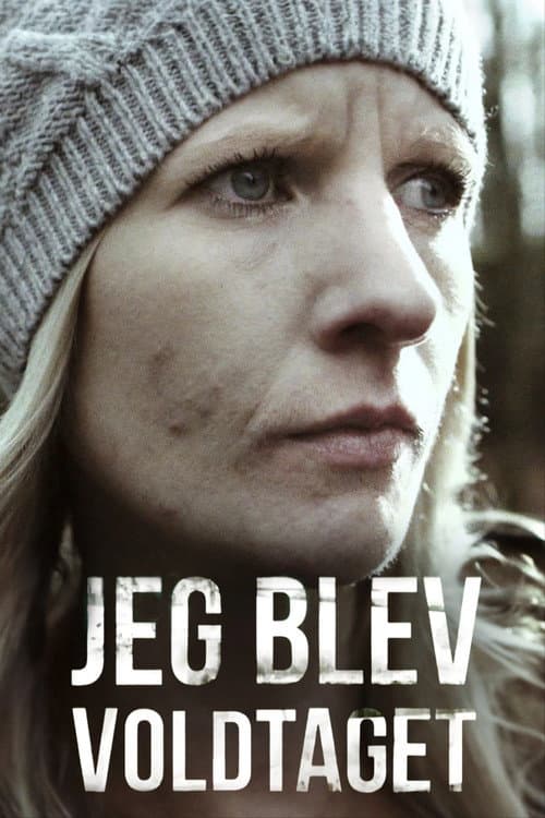 Jeg blev voldtaget
