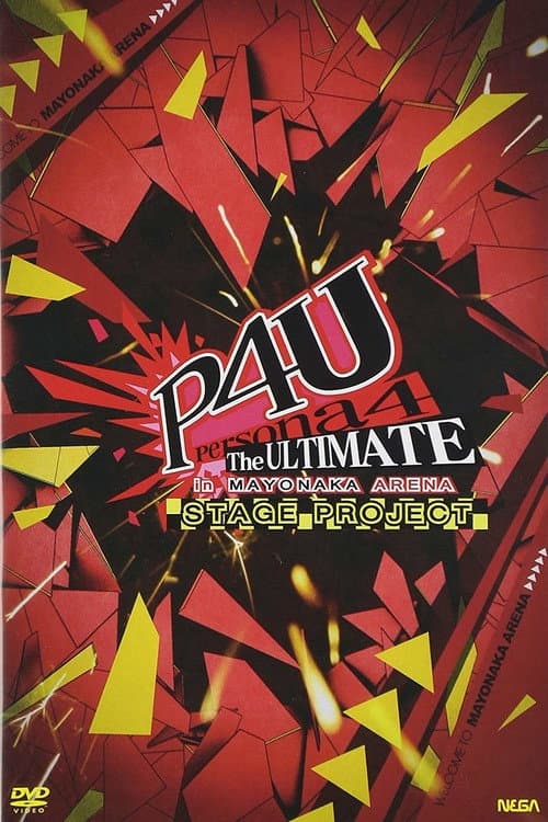 Persona 4 The ULTIMATE in MAYONAKA ARENA Stage Project
