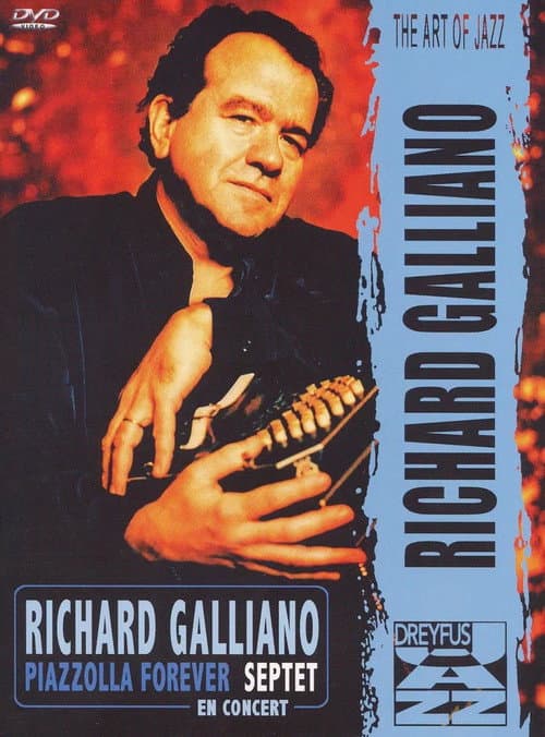 Richard Galliano Septet - Piazzolla Forever