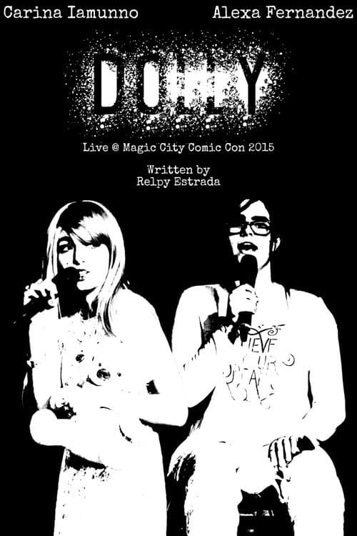 Dolly: Live At Magic City Comic Con 2015