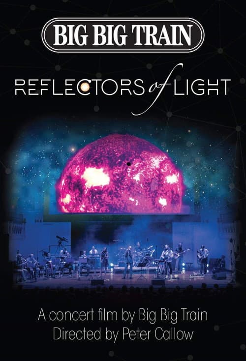 Big Big Train: Reflectors Of Light