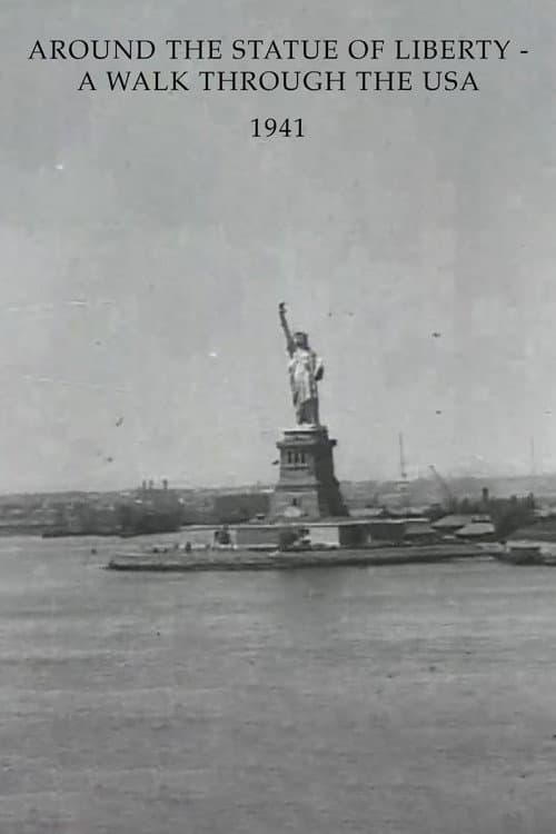 Around the Statue of Liberty - A Walk Through the USA