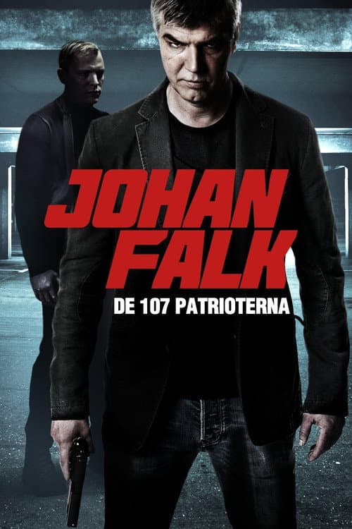 Johan Falk: The 107 Patriots