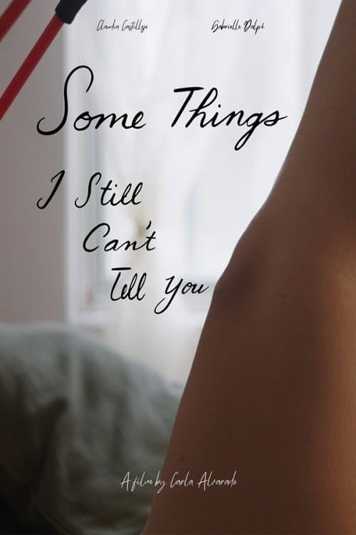 Some Things I Still Can't Tell You
