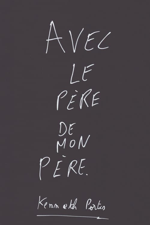 Avec le père de mon père