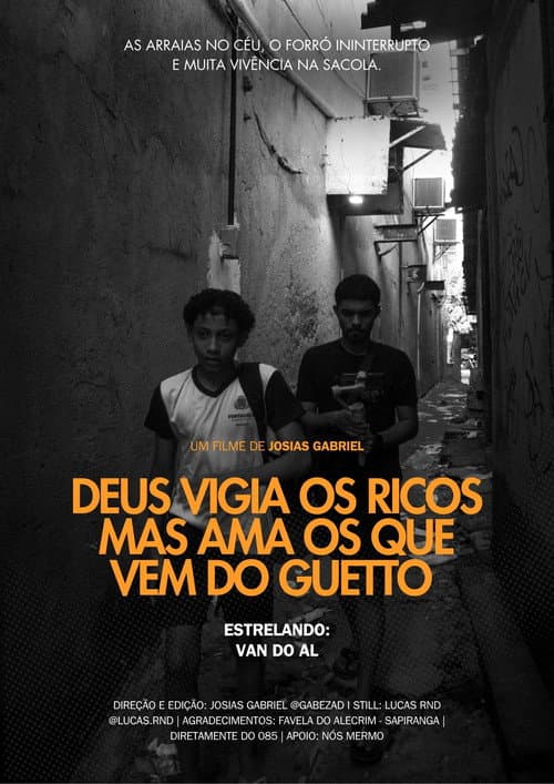 DEUS VIGIA OS RICOS MAS AMA OS QUE VEM DO GUETTO