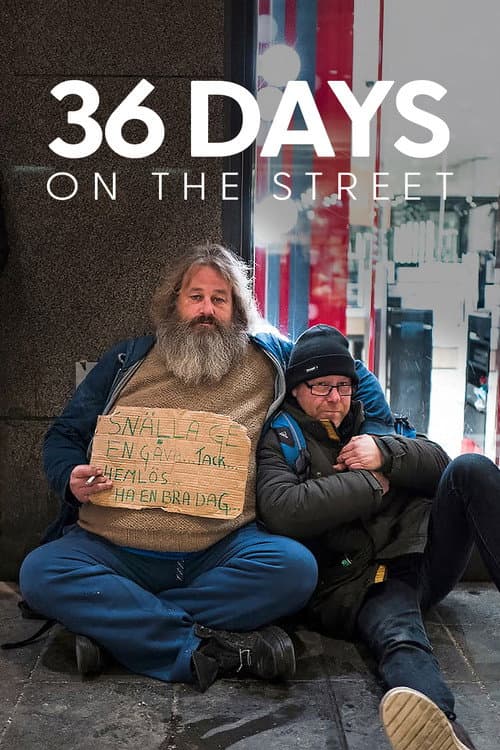 36 Days on the Street