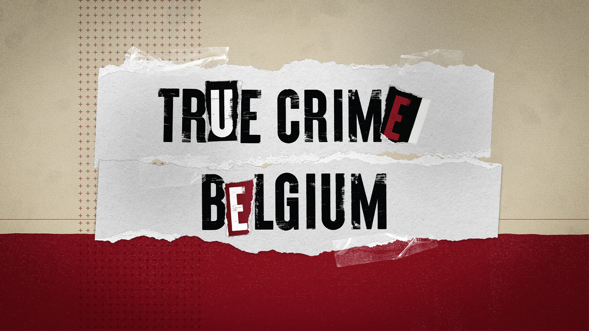 True Crime Belgium