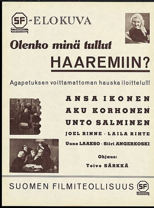 Olenko minä tullut haaremiin