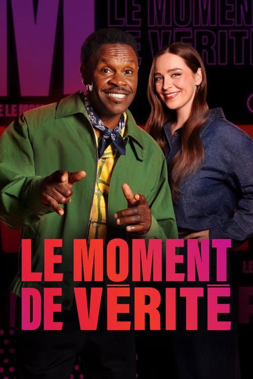 Le moment de vérité