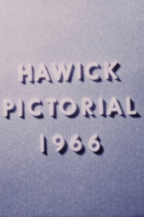 Hawick Pictorial 1966